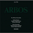 Arvo Pärt: Arbos | The Brass Ensemble Staatsorchester Stuttgart