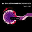 Adventures Beyond The Ultraworld | The Orb
