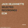 Selected Recordings | Jack Dejohnette