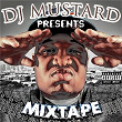 DJ Mustard Presents Mixtape | Dj Mustard