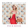 Pour Rosie | Valérie Carpentier