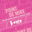 Point de mire (La Voix chante) | William Fontaine Jalbert