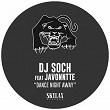 Dance Night Away | Dj Soch