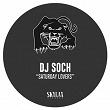 Saturday Lovers | Dj Soch