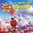 Soy Mi Propio San Valentin | The Snack Town All Stars