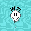 Let Go | Em