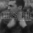 The Wonder | Miles Kane