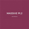 Massive Pt.2 | Guvna B