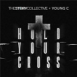 Hold Your Cross | The Story Collective