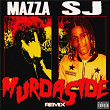 Murdaside (SJ Remix) | Mazza L20