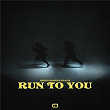 Run To You | Martin Badder