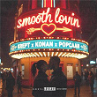 Smooth Lovin | Krept & Konan