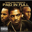 Dame Dash Presents Paid In Full / Dream Team | Eric B