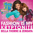 Fashion Is My Kryptonite (from "Shake It Up: Made In Japan") | Bella Thorne