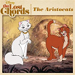 The Lost Chords: The Aristocats | Richard M. Sherman