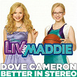 Better in Stereo (from "Liv and Maddie") | Cast