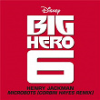 Microbots (From "Big Hero 6"/Corbin Hayes Remix) | Henry Jackman