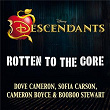 Rotten to the Core (From "Descendants") | Dove Cameron