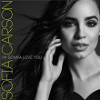 I'm Gonna Love You | Sofia Carson