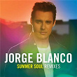 Summer Soul Remixes | Jorge Blanco