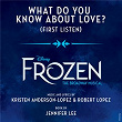 What Do You Know About Love? (From "Frozen: The Broadway Musical" / First Listen) | Patti Murin