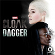 Cloak & Dagger (Original Television Series Soundtrack) | Olivia Holt