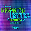 Raven's Home: Remix, The Musical Episode (Music from the TV Series) | Issac Ryan Brown