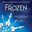 Frozen: The Broadway Musical (Original Broadway Cast Recording) | Original Broadway Cast Of Frozen