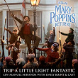 Trip a Little Light Fantastic (From "Mary Poppins Returns"/Edit) | Lin Manuel Miranda