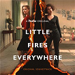 Little Fires Everywhere (Original Soundtrack) | Mark Isham