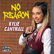 No Reason | Kylie Cantrall