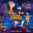 Phineas and Ferb The Movie: Candace Against the Universe (Original Soundtrack) | Candace