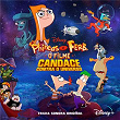 Phineas e Ferb, O Filme: Candace Contra o Universo (Trilha Sonora Original em Português) | Candace