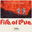 Fire of Love (Music From and Inspired by the Motion Picture) | Nicolas Godin