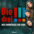 Die drei !!! (Der Soundtrack zur Serie) | Alli Neumann