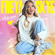 Who Says | Freya Skye