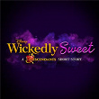 Wickedly Sweet (From "Wickedly Sweet: A Descendants Short Story") | Kylie Cantrall