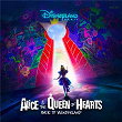 Alice and the Queen of Hearts: Back to Wonderland | Cast – Disneyland Paris