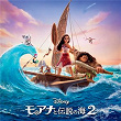 Moana 2 (Japanese Original Motion Picture Soundtrack) | Olivia Foa I