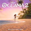 Oceania 2 (Colonna Sonora Originale/Deluxe Edition) | Olivia Foa I