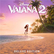 Vaiana 2 (Bande Originale Française du Film/Deluxe Edition) | Olivia Foa I