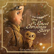 An Almost Christmas Story (Original Soundtrack/Deluxe Edition) | John C. Reilly