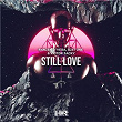 Still Love | Ranzen D'vega, Azetune & Victor Zacky