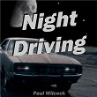 Night Driving | Paul Wilcock
