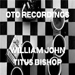 Oto Recordings (Live) | William John Titus Bishop