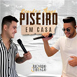 Piseiro Em Casa | Ricardo & Thiago