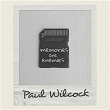 Memories are Enemies | Paul Wilcock