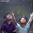Feel the Rain | Bvm Jordvn Panda Slugger