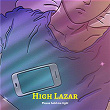 Please Hold Me Tight | High Lazar