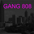 Gang 808 | Pablo Martins Rm